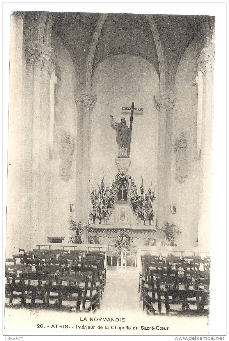 Athis-de-L'Orne (61) : L'intérieur De La Chapelle Du Sacré-Coeur Env 1919. - Athis De L'Orne