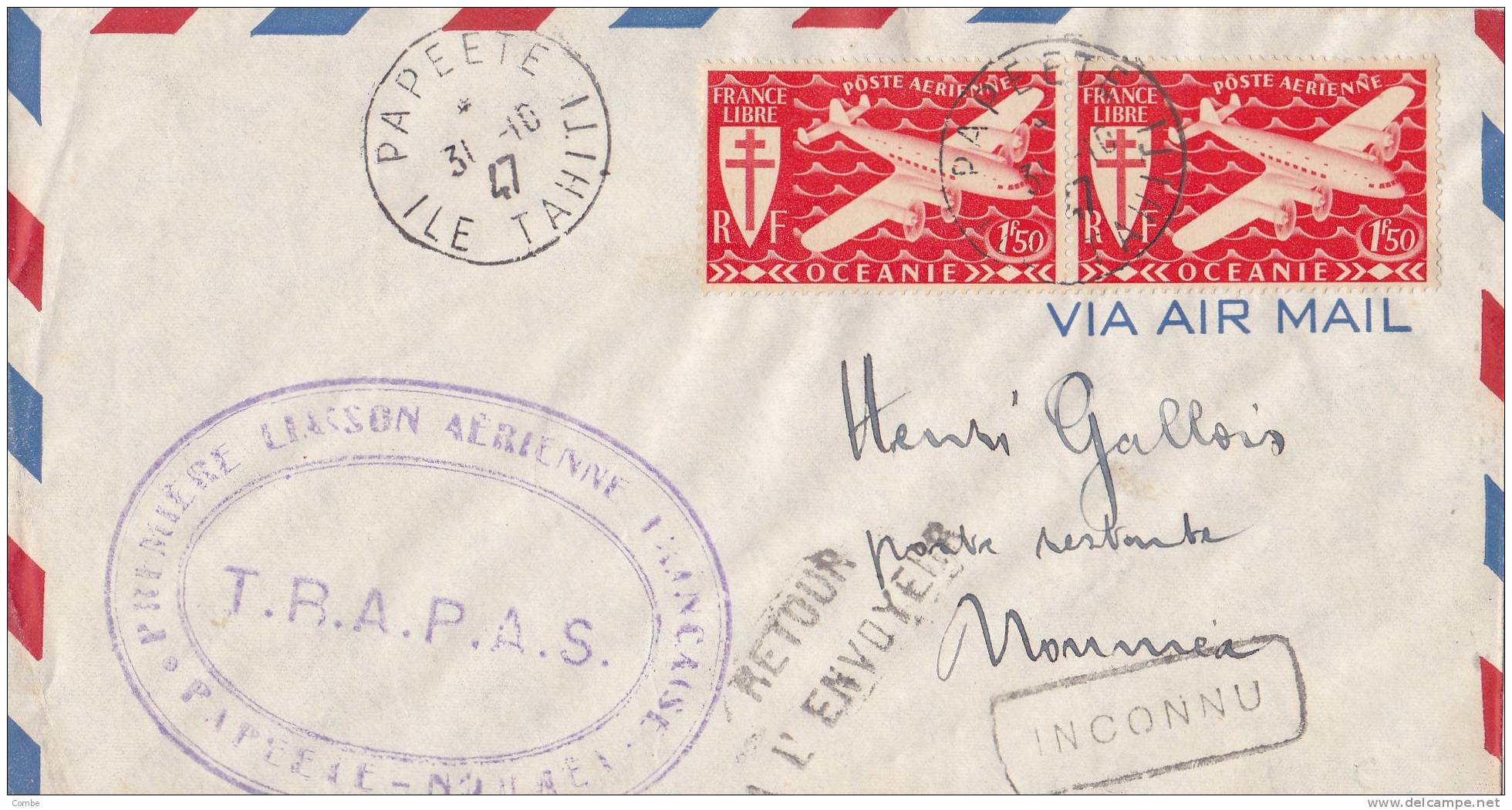 Très Belle Lettre Océanie 1947, Poste Aérienne, Première Traversée, T.R.A.P.A.S., Papeete Nouméa/d217 - Other & Unclassified