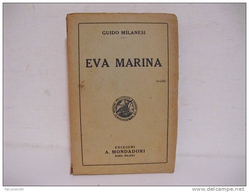 G.Milanesi / EVA  MARINA - Livres Anciens