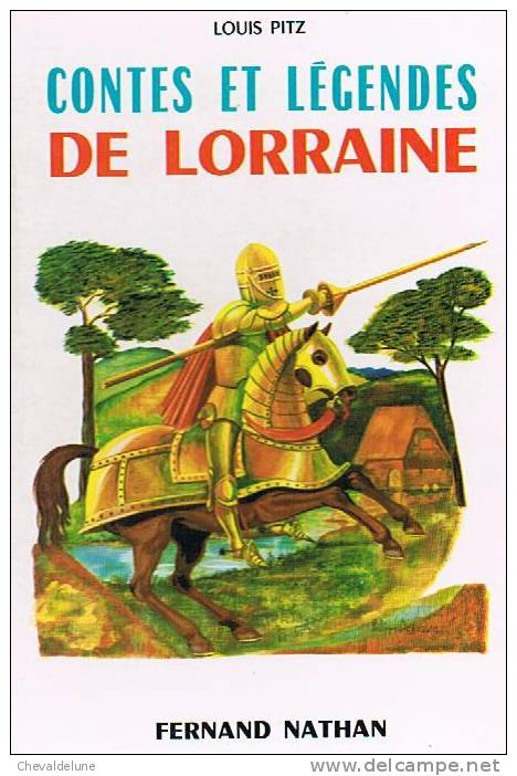 [ENFANTINA]  : LOUIS PITZ : CONTES ET LEGENDES DE LORRAINE 1970 - Contes