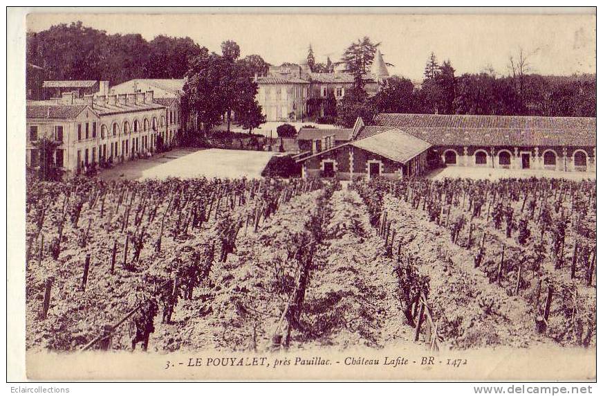 Gironde...33.......Le Pouyalet Près Pauillac....Chateau Lafite        ( Voir Scan Et/ou Annotation) - Andere & Zonder Classificatie