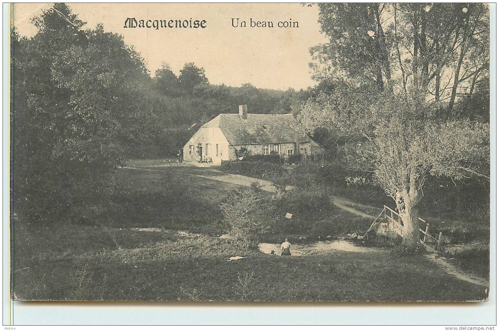 MACQUENOISE  -  Un Beau Coin. - Autres & Non Classés