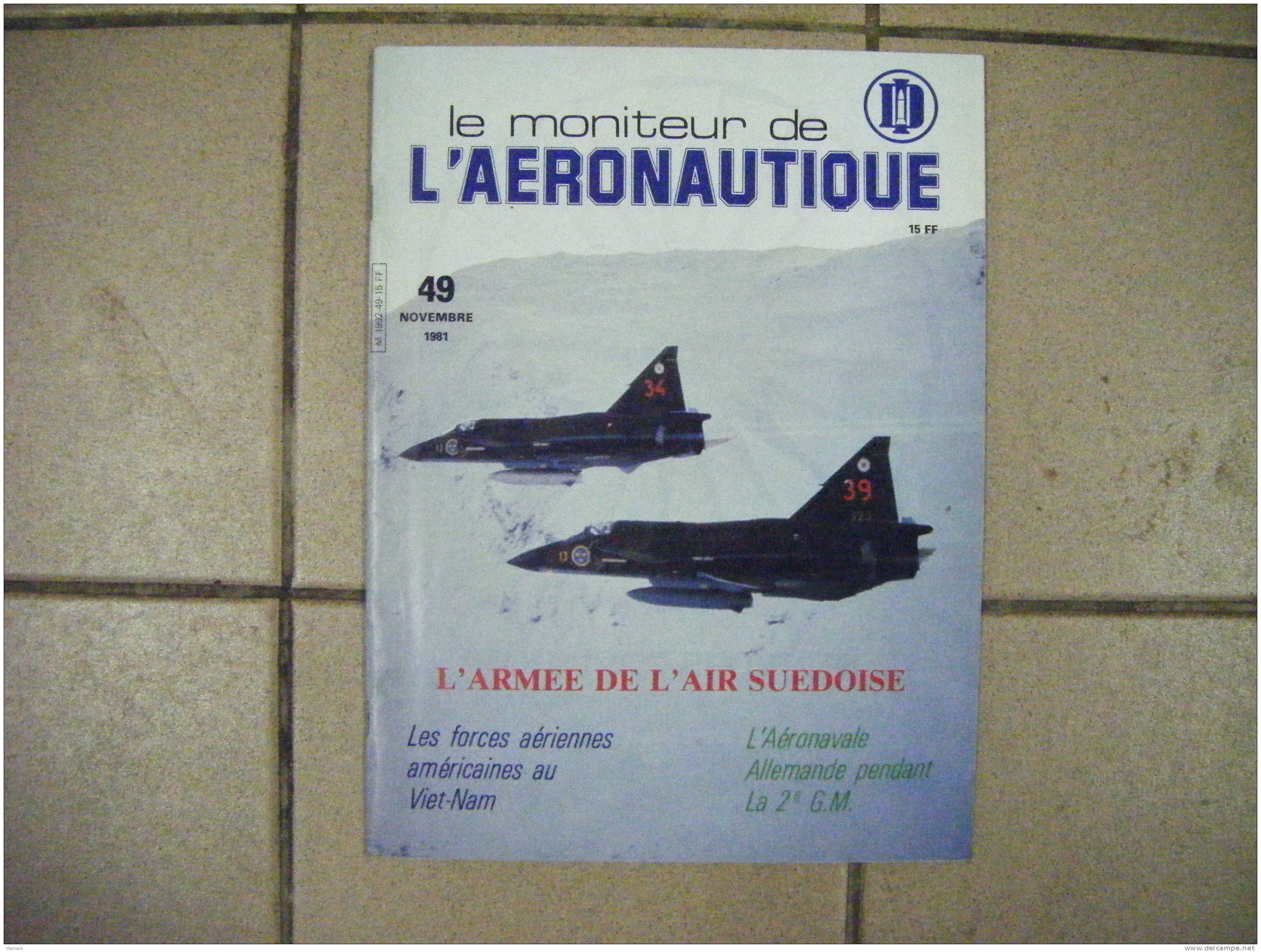 Le Moniteur De L´aeronautique N°49 Novembre 1981--l´aeronavale Pendant La 2em Guerre Mondiale - Luchtvaart