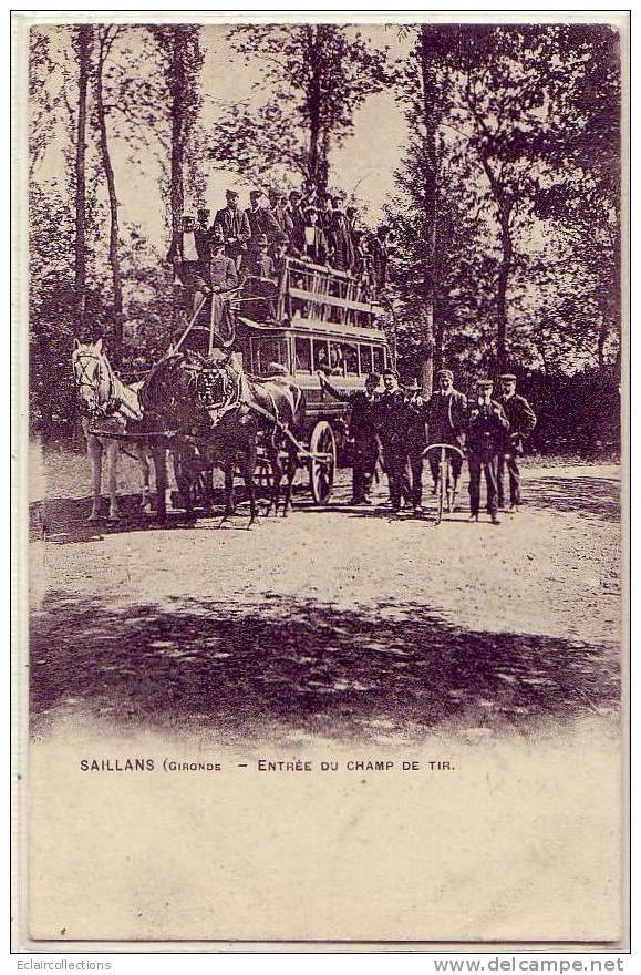 Gironde.    33     Saillans  Entrée Du Champ De Tir.....Attelage Tramway  Diligence. .( Voir Scan Et/ou Annotation) - Andere & Zonder Classificatie