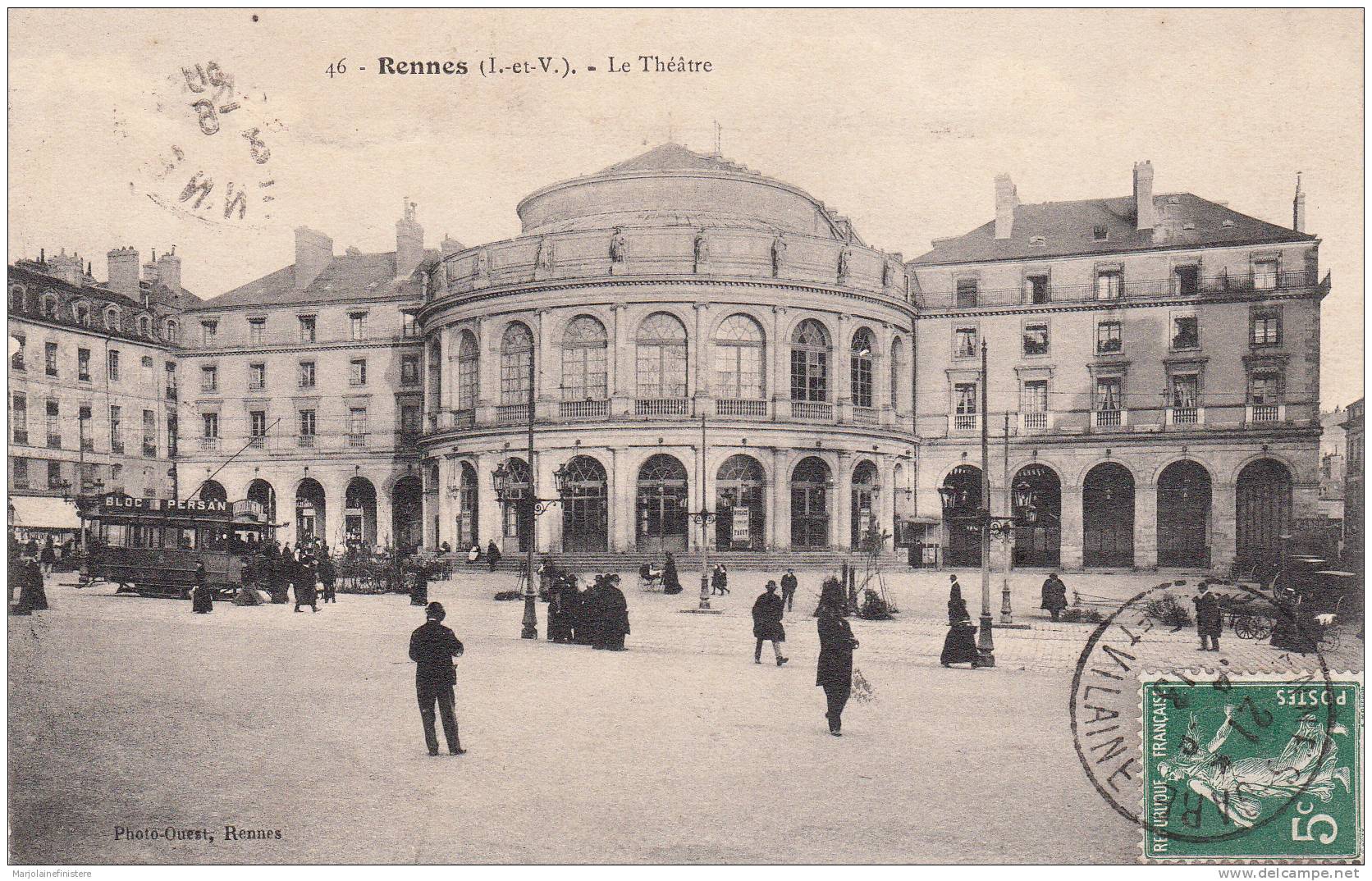Dép. 35 - RENNES. - Le Théatre. Tramway Et Animation. Photo-Ouest, Rennes. N°46. 1913 - Rennes
