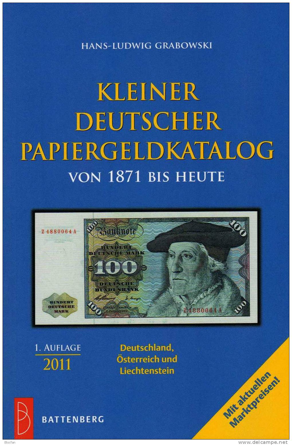 Banknoten Katalog Deutschland 2011 Neu 12€ Für Papiergeld Neueste Auflage Mit EURO-Banknoten Grabowski Battenberg Verlag - 100 Mio. Mark