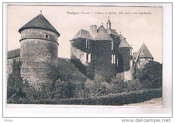 TREIGNY - Château De Ratilly - Treigny