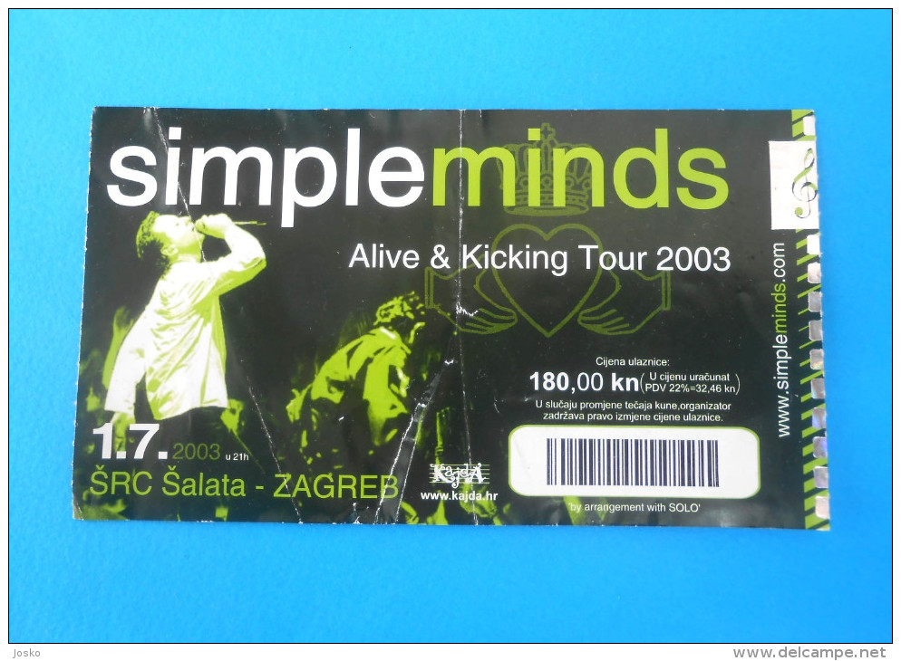 SIMPLE MINDS - Alive & Kicking Tour 2003. *  Ticket For Croatia Concert 01.07.2003. - Concert Tickets