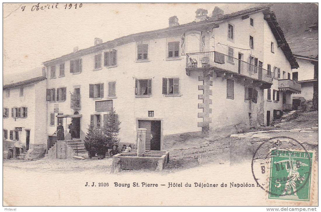 Bourg Saint Pierre : Hôtel Du Déjeûner De Napoléon - Oblitérée Le 8.IV.1910 + Taxe - Bourg-Saint-Pierre 