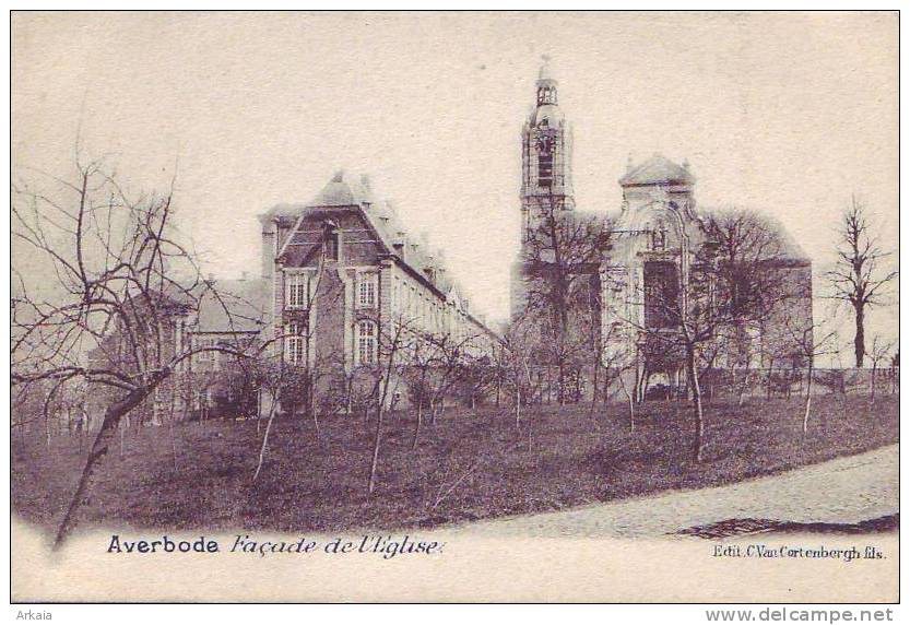 AVERBODE = Façade De L'église (edit. C. Van Cortenbergh Fils) Vierge - Autres & Non Classés