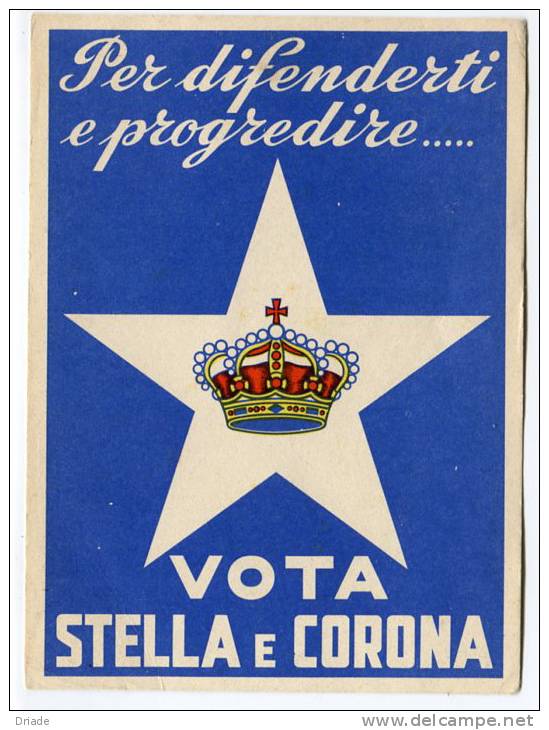 CARTOLINA FORMATO GRANDE POLITICA STELLA E CORONA PARTITO POLITICO ELEZIONI NAPOLI - Political Parties & Elections