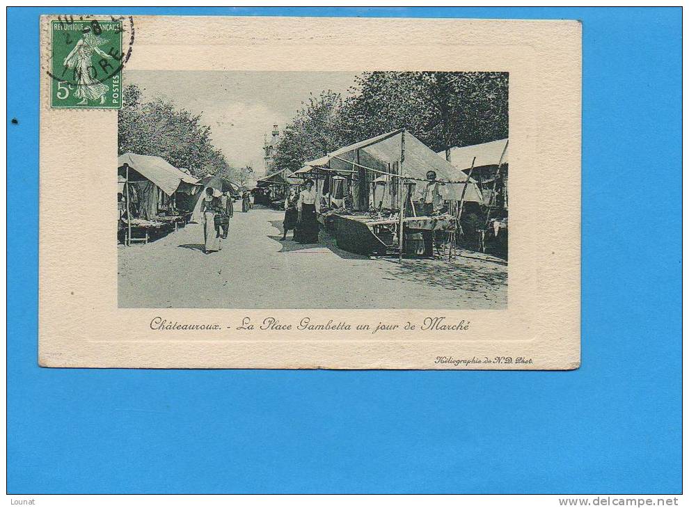 36 CHATEAUROUX - La Place Gambetta Un Jour De Marché - Chateauroux