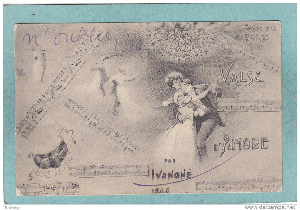 VALSE  D ´ AMORE  - Crée Par Boldi   -  1906  - Adressée à L´Ambassade De France à Washington - Music