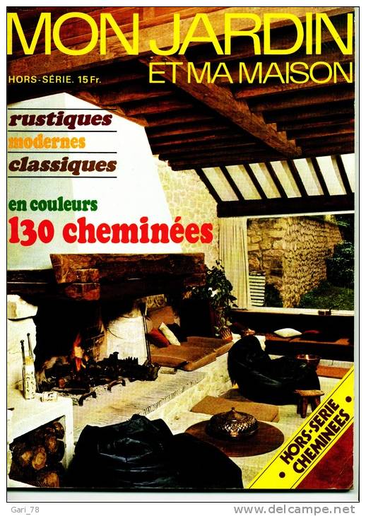 MON JARDIN Et MA MAISON Hors Série De 1972 : Les Cheminées - Maison & Décoration