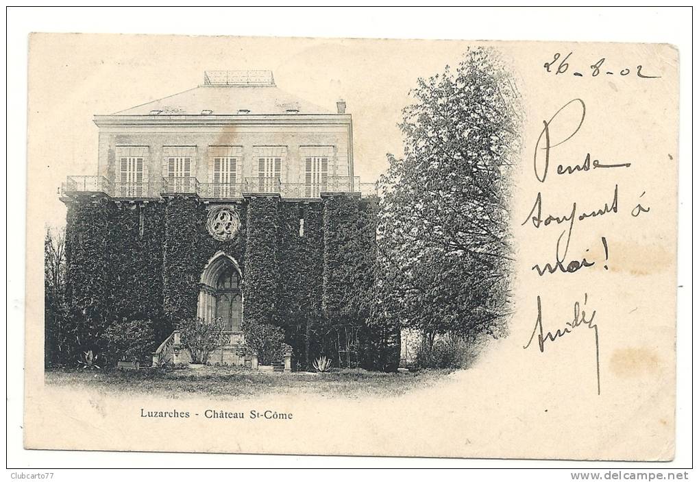 Luzarches(27) : Le Château De Saint-Côme En 1902 (animée). - Luzarches