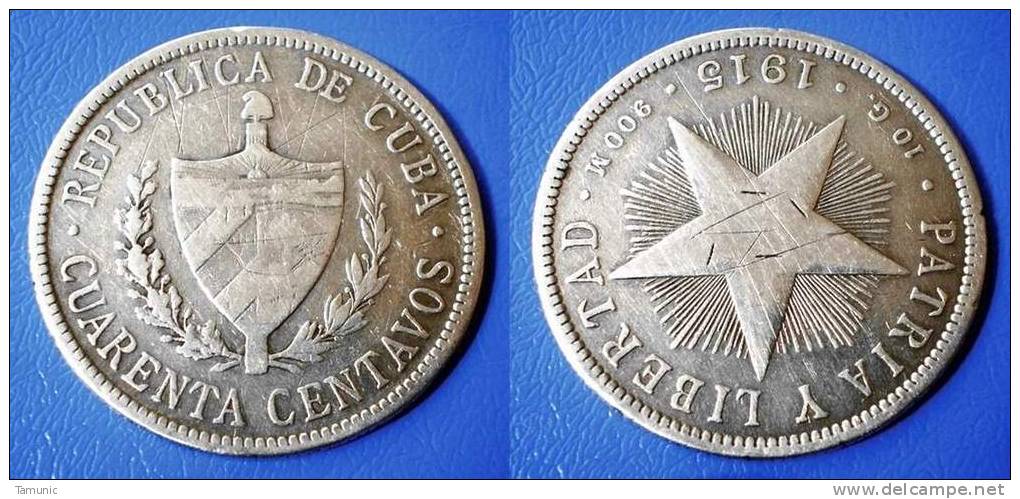 CUBA CUARENTA (40) CENTAVOS 1915  SILVER *900 - STARS - Cuba