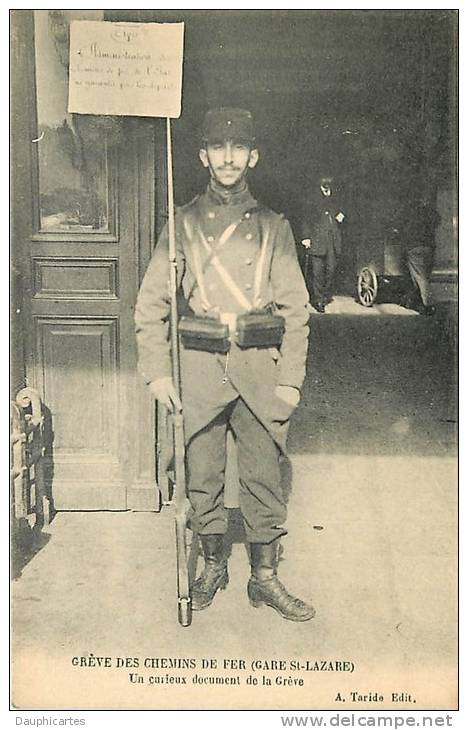 GREVE Des Chemins De Fer : Gare ST Lazare, Soldat De Garde, Curieux Document. 2 Scans. Editio Taride - Autres & Non Classés