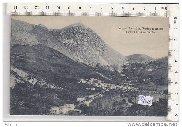 PO1451B# PERUGIA - FOLIGNO - FRAZIONI DI BELFIORE E PALE E IL MONTE OMONIMO  No VG - Foligno