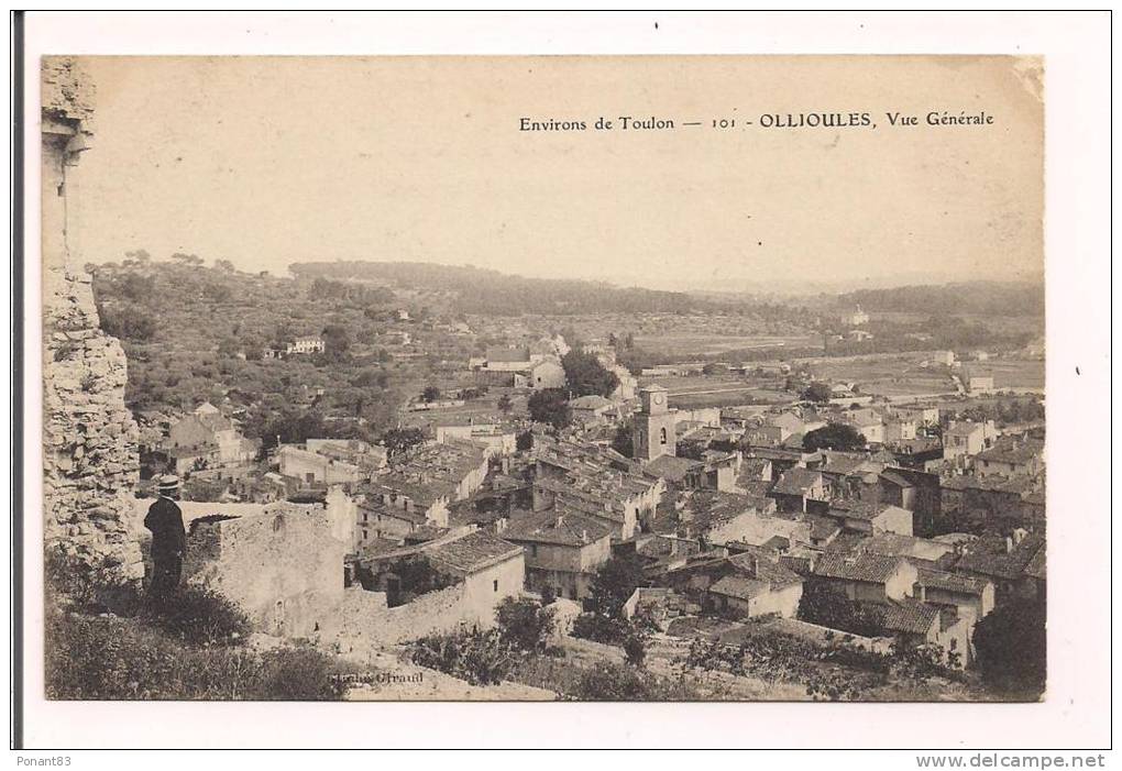 OLLIOULES : Vue Générale, Prise Du Château  - Précurseur - Cliché Giraud - - Ollioules