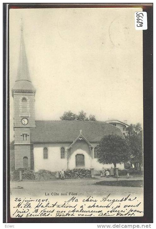 LA COTE AUX FEES - L'EGLISE - TB - La Côte-aux-Fées