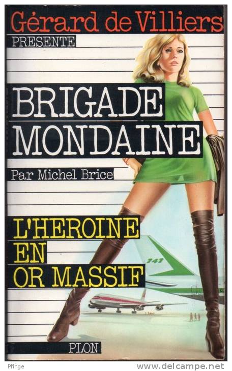 L'héroïne En Or Massif Par Michel Brice - Brigade Mondaine N°6 - Brigade Mondaine