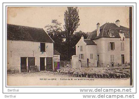 77 ROISSY EN BRIE - Ferme De M. De Wattrifront Pere - Roissy En Brie