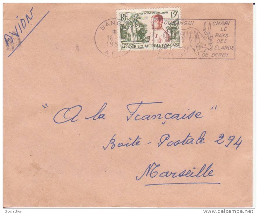 BANGUI - OUBANGUI -  AFRIQUE - COLONIES - AVION - LETTRE - FLAMME - MARCOPHILIE - Storia Postale