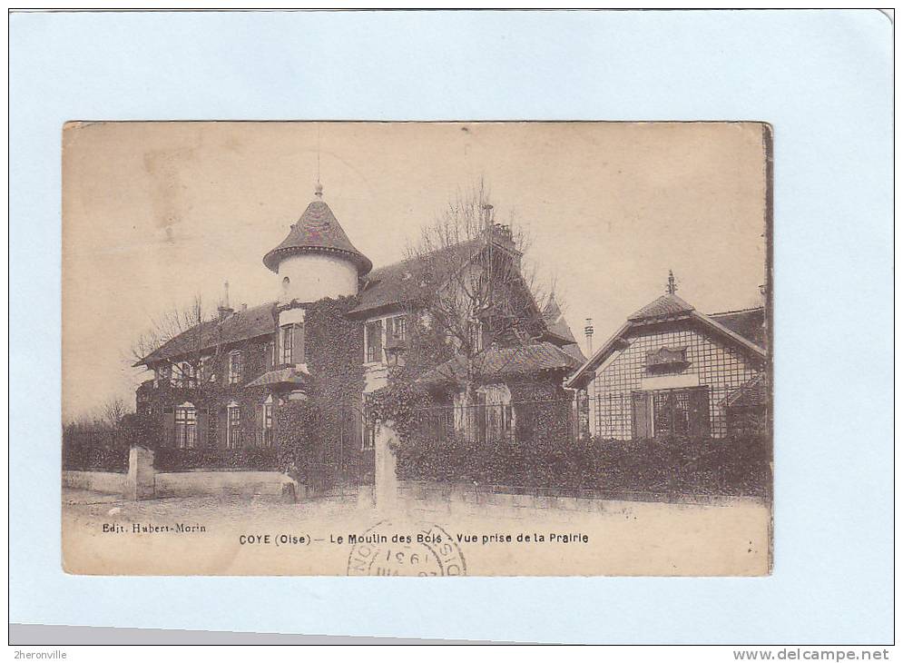 CPA - COYE - Le Moulin Des Bois - Vue Prise De La Prairie - Other & Unclassified