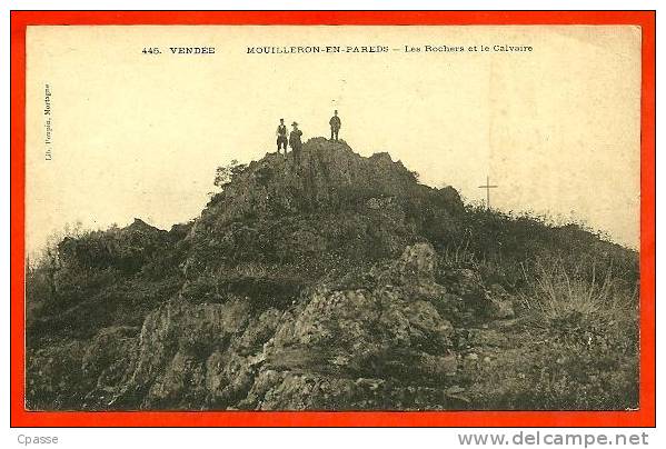 En L´ Etat (décollée) CPA 85 VENDEE  MOUILLERON-en-PAREDS Les Rochers Et Le Calvaire Lib. Poupin Mortagne - Mouilleron En Pareds