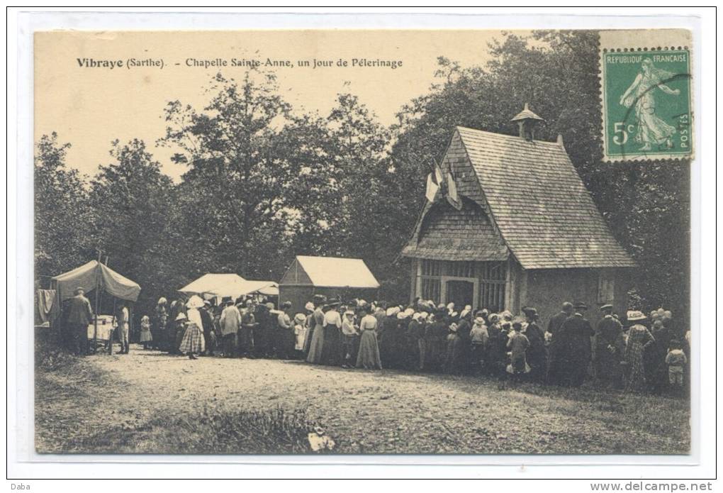 Vibraye. Chapelle Sainte-Anne, Un Jour De Pélirinage. - Vibraye