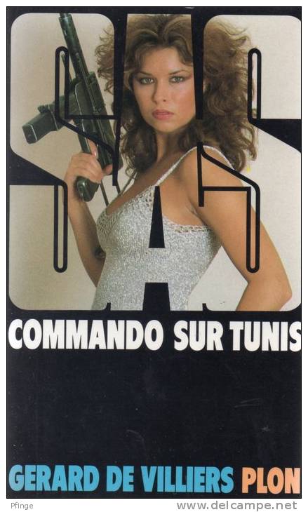 Commando Sur Tunis  Par Gérard De Villiers - N°68,  1982 - SAS