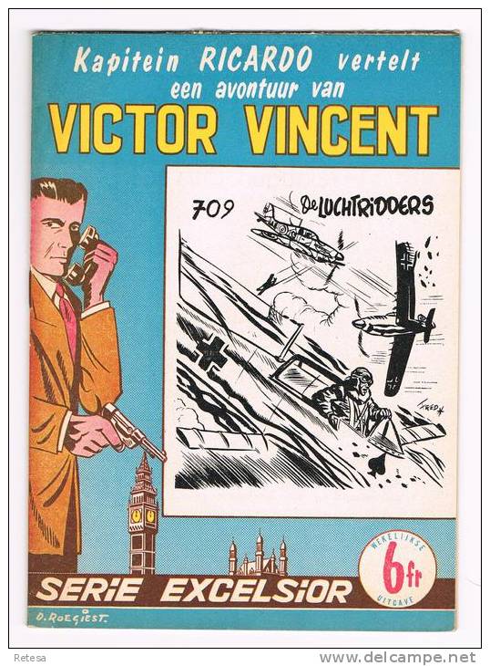 VICTOR  VINCENT  N° 709  DE LUCHTRIDDERS   1950/55 - Aventures