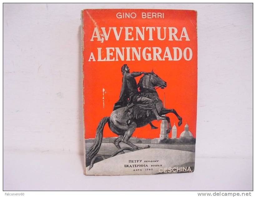 G.Berri / AVVENTURA  A  LENINGRADO - Libri Antichi