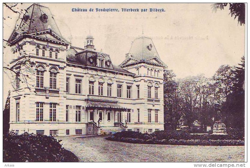 ITTERBEEK Par DILBEEK = Château De Fondspierre  (1909) - Autres & Non Classés