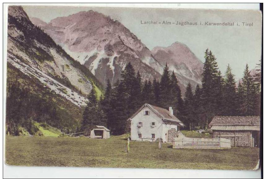 Larchet-Alm-Jagdhaus I. Karwendeltal I. Tirol - Autres & Non Classés