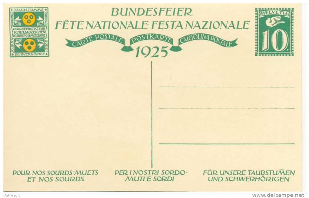 Suisse 1925 " Pour Nos Sourds-muets... " Entier Postal De La Fête Nationale. Zumstein 42 Neuf Voir 2 Scan - Handicaps