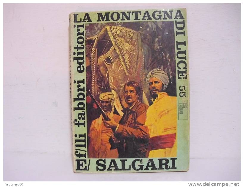 E.Salgari / LA  MONTAGNA  DI  LUCE - Classiques