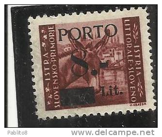 ISTRIA E LITORALE SLOVENO 1945 SEGNATASSE SOPRASTAMPATI PORTO L. 8 SU 0,50 MNH - Jugoslawische Bes.: Slowenische Küste