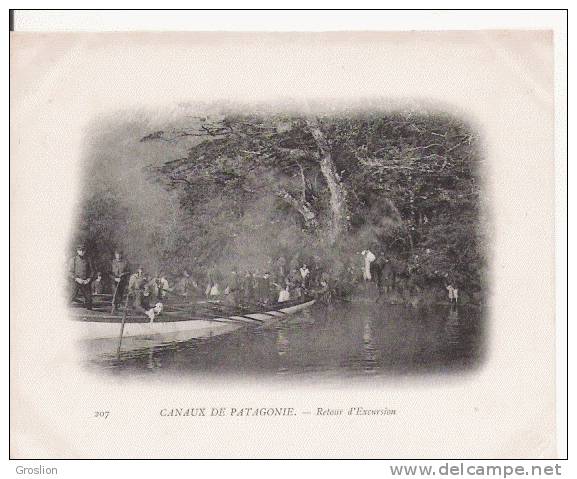 CANAUX DE PATAGONIE (CHILI) 207 RETOUR D'EXCURSION (BATEAU DUGUAY TROUIN ) 1903 - Chili