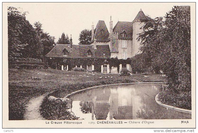 Chénérailles 23 - Château D'Orgnat - Chenerailles