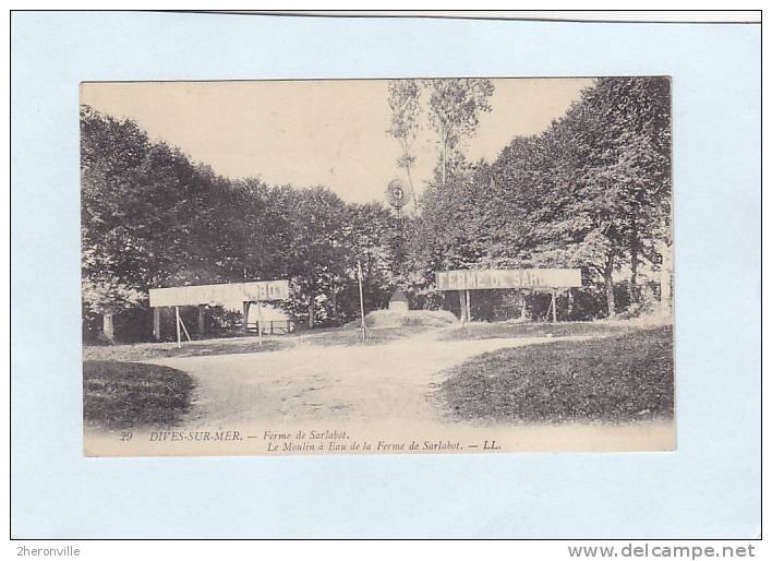 CPA - DIVES Sur MER - Ferme De Salabot - Le Moulin à Eau - Eolienne - Dives