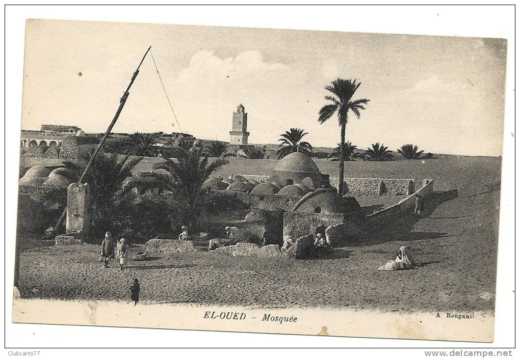 El Oued (Algérie) : La Mosquée En 1920 (animée). - El-Oued