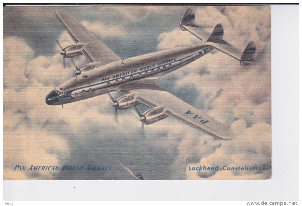 PAN AMERICAN WORLD AIRWAYS : Lockheed Constellation - 1946-....: Moderne