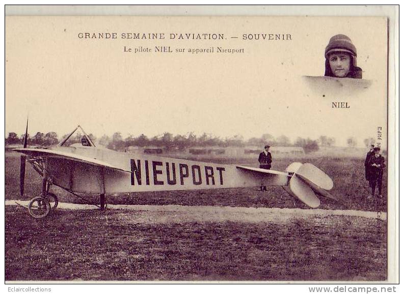 Aviation..Aviateurs. Niel Sur Son Appareil Nieuport - Andere & Zonder Classificatie