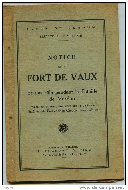 Meuse - NOTICE SUR LE FORT DE VAUX - Son Rôle Pendant La Bataille De Verdun - - Champagne - Ardenne