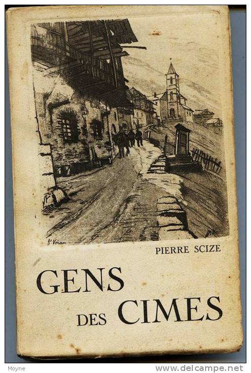 GENS  DES  CIMES - Par Pierre SCIZE - Eau Forte De Drevet - St Véran Sur 1er Plat - - Provence - Alpes-du-Sud