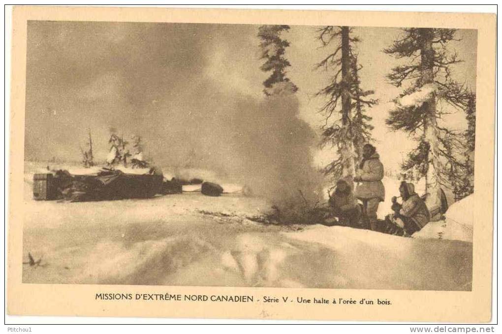 Missions D'Extrême Nord Canadien Une Halte à L'orée D'un Bois - Other & Unclassified