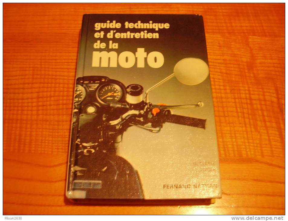 Guide Technique Et D\´entretien De La Moto . 1981 . 317 Pages . TB - Motorrad