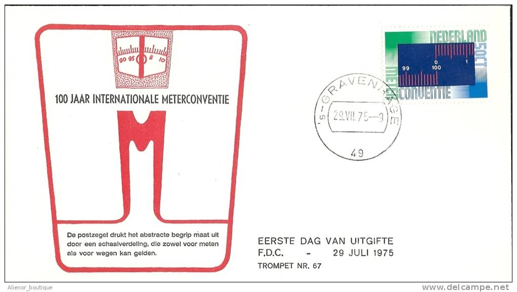 FDC PAYS BAS 1975 - CONVENTION INTERNATIONALE DU METRE ETALON - - Ohne Zuordnung