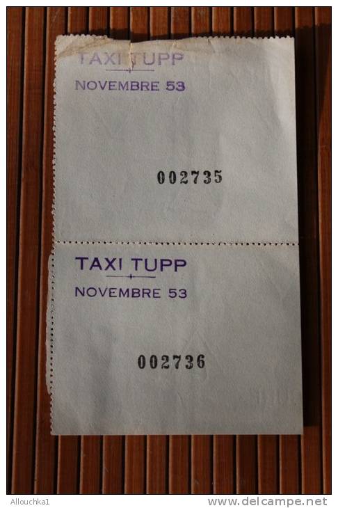 NOVEMBRE 1953  TICKETS DES TAXI TUPP  AMARSEILLE .... - Autres & Non Classés